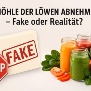 hoehle-der-loewen-abnehmen-fake-vs-echte-alternativen.jpg